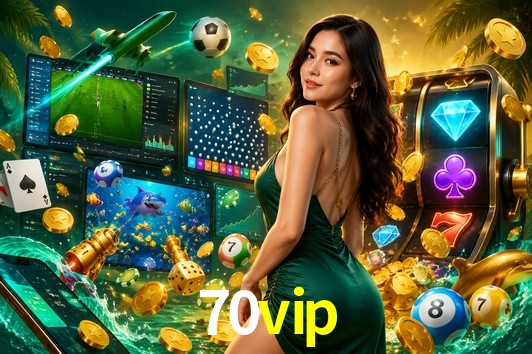 Bonus Features 70vip